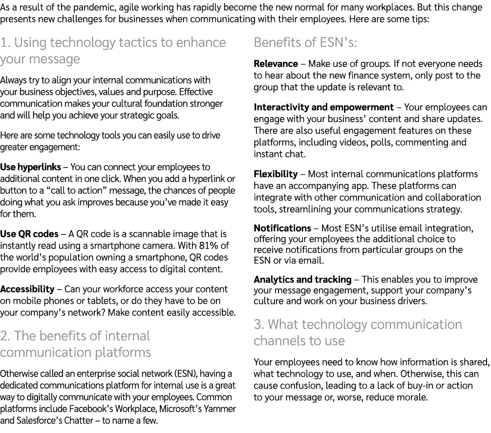 As a result of the pandemic, agile working has rapidly become the new normal for many workplaces. But this change pre...