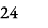 24